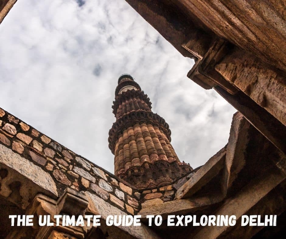 Ultimate Guide to Exploring Delhi for 2 Nights, 3 Days | Plan the Unplanned