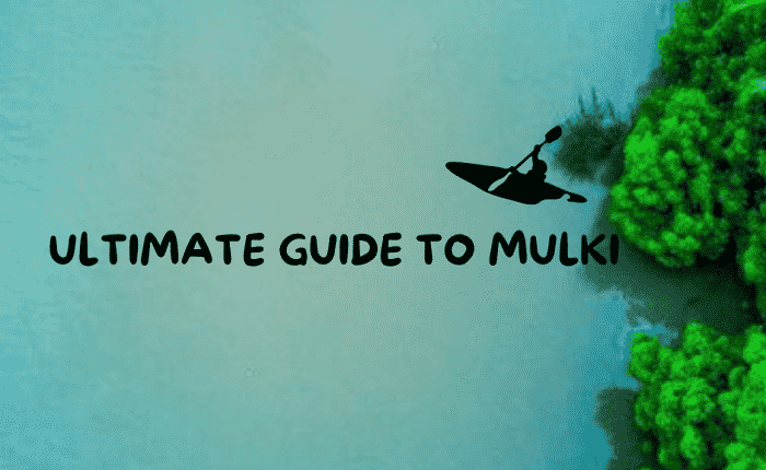 ultimate guide to Mulki ultimate guide to Mulki